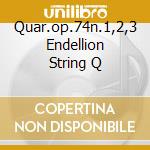 Quar.op.74n.1,2,3 Endellion String Q cd musicale di HAYDN