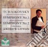 Pyotr Ilyich Tchaikovsky - Symphony No.1 & 2 cd musicale di Pyotr Ilyich Tchaikovsky
