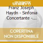 Franz Joseph Haydn - Sinfonia Concertante - Violinkonzert In C Major & G Major cd