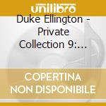 Duke Ellington - Private Collection 9: Studio Sessions 1968 cd musicale di Duke Ellington
