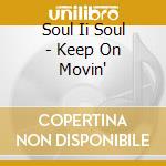 Soul Ii Soul - Keep On Movin' cd