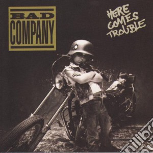 Bad Company - Here Comes Trouble cd musicale di BAD COMPANY