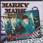 Marky Mark & Funky Bunch - You Gotta Believe (Clean Version)