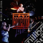 Bad Company - Best Of Bad Company Live: What You Hear