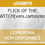 FLICK OF THE SWITCH(vers.cartoncino) cd