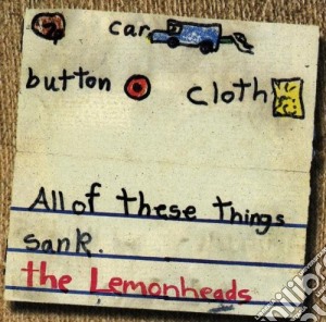 Lemonheads (The) - Car Buttom Cloth cd musicale di LEMONHEADS