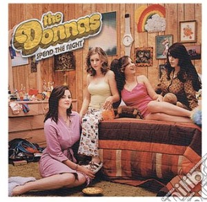 Donnas (The) - Spend The Night cd musicale di DONNAS (THE)