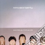 Matchbox 20 - More Than You Think You Are