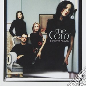 Corrs (The) - Borrowed Heaven cd musicale di Corrs