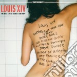 Louis Xiv - The Best Little Secrets Are Kept