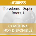 Boredoms - Super Roots 1 cd musicale di Boredoms