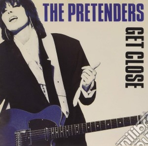 Pretenders (The) - Get Close cd musicale di PRETENDERS THE