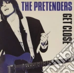Pretenders (The) - Get Close cd