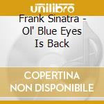 Frank Sinatra - Ol' Blue Eyes Is Back cd
