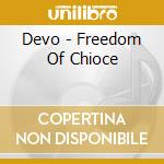 Devo - Freedom Of Chioce cd