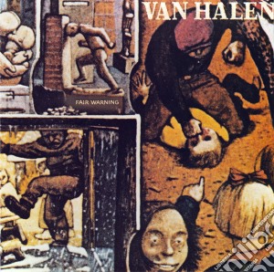 Van Halen - Fair Warning cd musicale di VAN HALEN