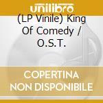 (LP Vinile) King Of Comedy / O.S.T. vinile