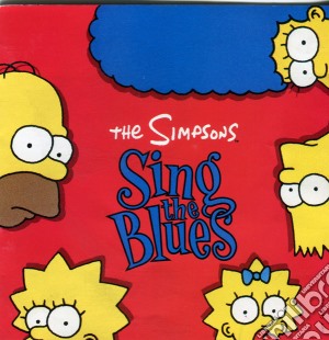 Simpsons (The): Sing The Blues cd musicale di O.S.T