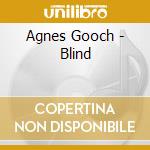Agnes Gooch - Blind cd