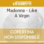 Madonna - Like A Virgin cd