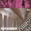 Replacements (The) - Tim cd musicale di REPLACEMENTS
