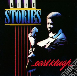 Earl Klugh - Life Stories cd musicale di KLUGH EARL