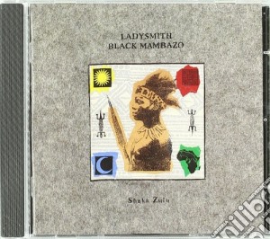 Ladysmith Black Mambazo - Shaka Zulu cd musicale di LADYSMITH BLACK MAM