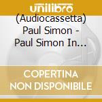 (Audiocassetta) Paul Simon - Paul Simon In Concert - Live Rhymin' cd