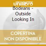 Bodeans - Outside Looking In cd
