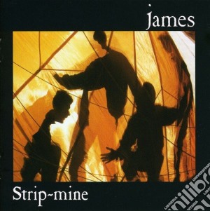 James - Strip-mine cd musicale di James