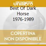 Best Of Dark Horse 1976-1989 cd