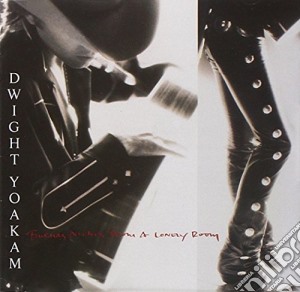 Dwight Yoakam - Buenas Noches From A Lonely Room cd musicale di YOAKAM DWIGHT