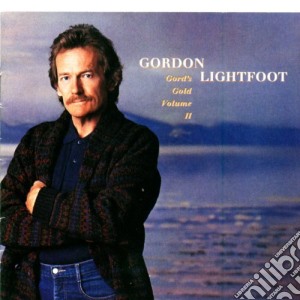 Gordon Lightfoot - Gord'S Gold 2 cd musicale di Gordon Lightfoot