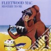 Fleetwood Mac - Mystery To Me cd