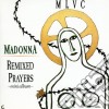 Madonna - Remixed Prayers Ep cd