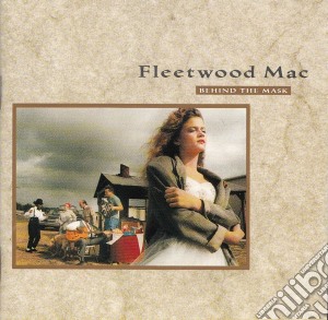 Fleetwood Mac - Behind The Mask cd musicale di Fleetwood Mac