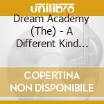 Dream Academy (The) - A Different Kind Of Weather cd