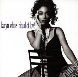 Karyn White - Ritual Of Love cd musicale di WHITE KARYN