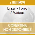 Brazil - Forro / Various cd musicale di BYRNE DAVID