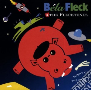 Bela Fleck - Flight Of The Cosmic Hippo cd musicale di Bela Fleck