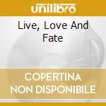 Live, Love And Fate cd musicale di TOUISSANT ALLEN
