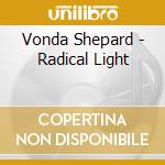 Vonda Shepard - Radical Light cd