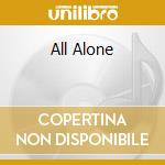 All Alone cd