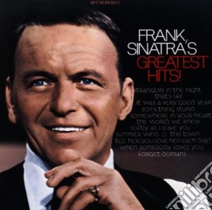 Frank Sinatra - Greatest Hits! cd musicale di SINATRA FRANK