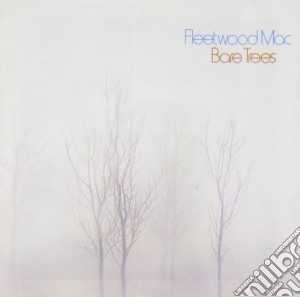 Fleetwood Mac - Bare Trees cd musicale di FLEETWOOD MAC