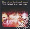 Doobie Brothers (The) - What Were Once Vices Are Now Habits cd
