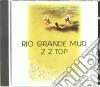 Zz Top - Rio Grande Mud cd musicale di ZZ TOP