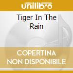 Tiger In The Rain cd musicale di FRANKS MICHAEL