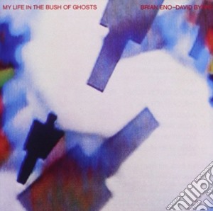 Brian Eno / David Byrne - My Life In The Bush Of Ghosts cd musicale di Eno Brian & David Bryne