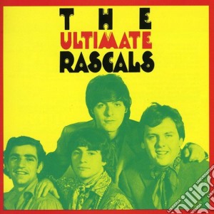 Rascals (The) - Ultimate cd musicale di Rascals